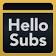 HelloSubs